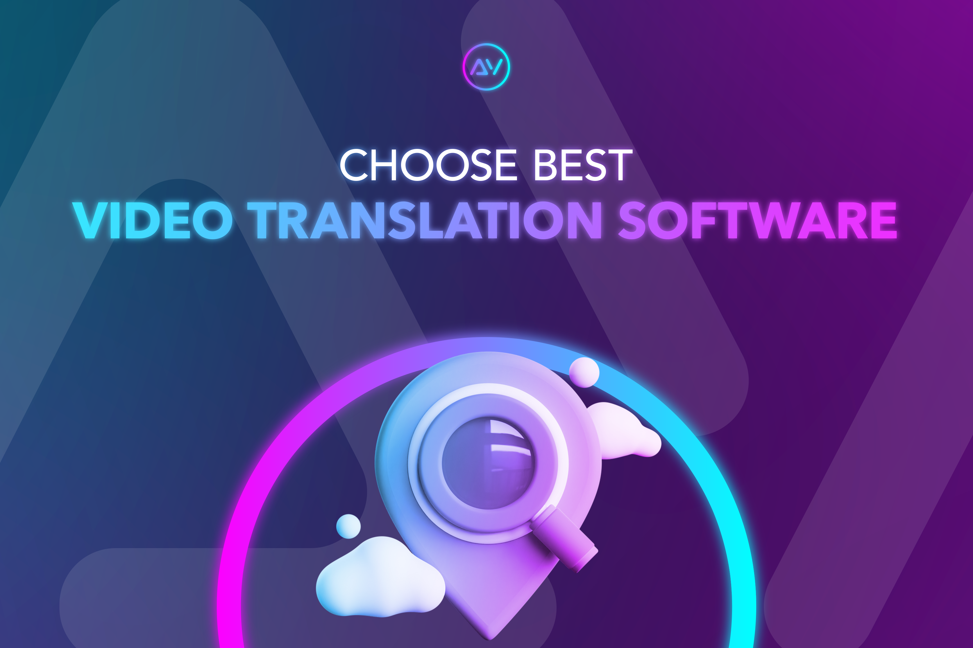 How to Choose the Best Video Translation Software