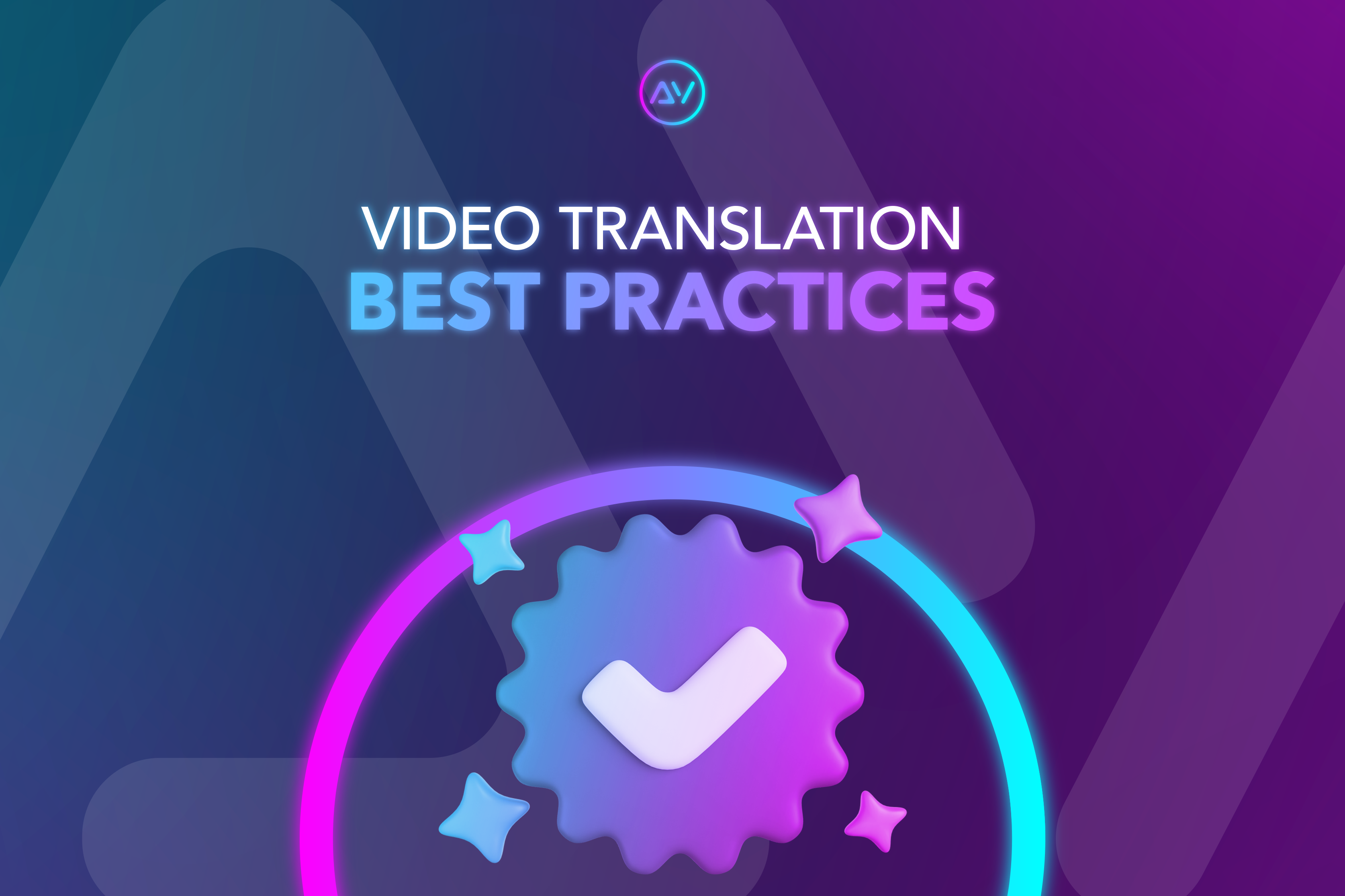 Best Practices for Video Translation in a Multilingual World